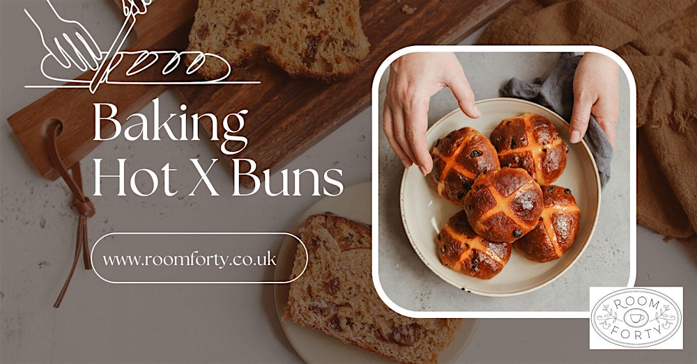 Learn to bake hot cross buns, malt loaf and welsh cakes