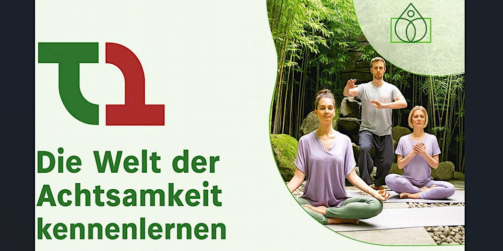 Die Welt der Achtsamkeit kennenlernen