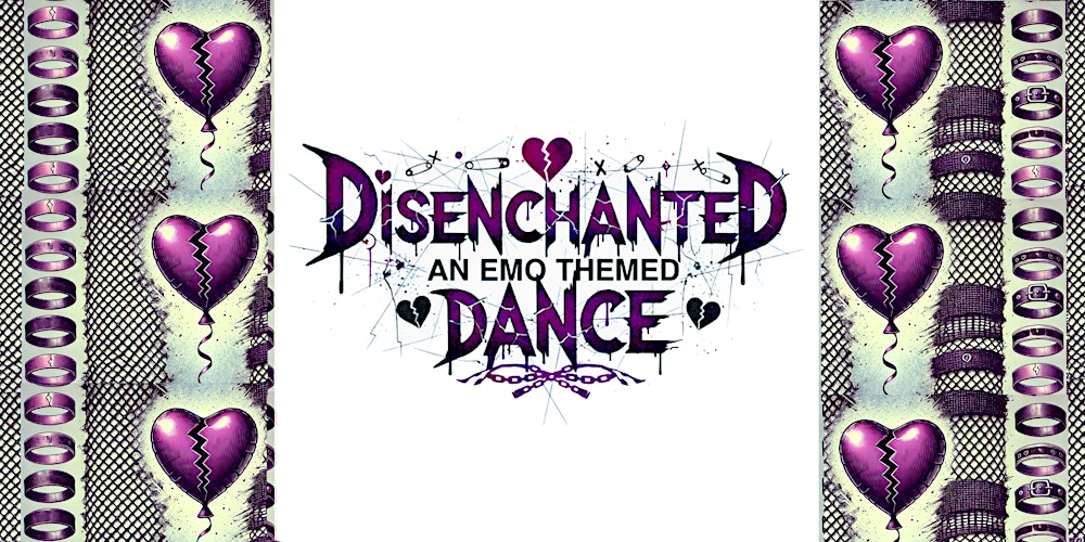 DISENCHATED 2026 an emo Themed Dance