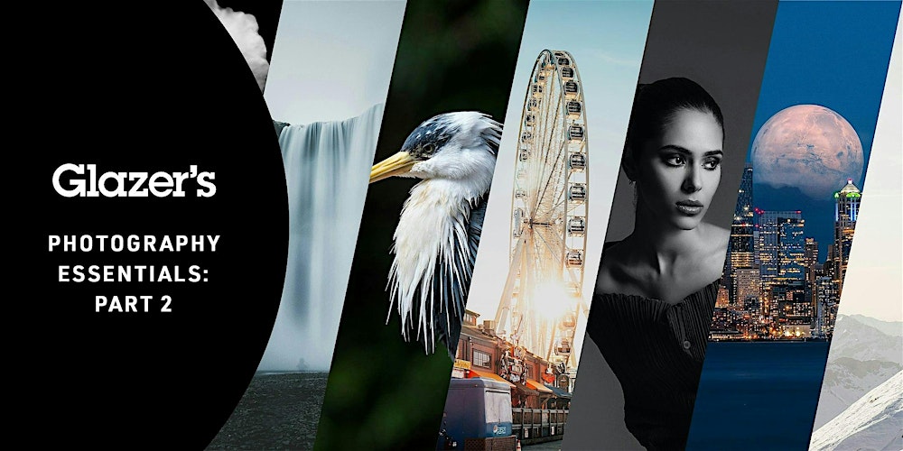 Glazer's Photography Essentials Part 2