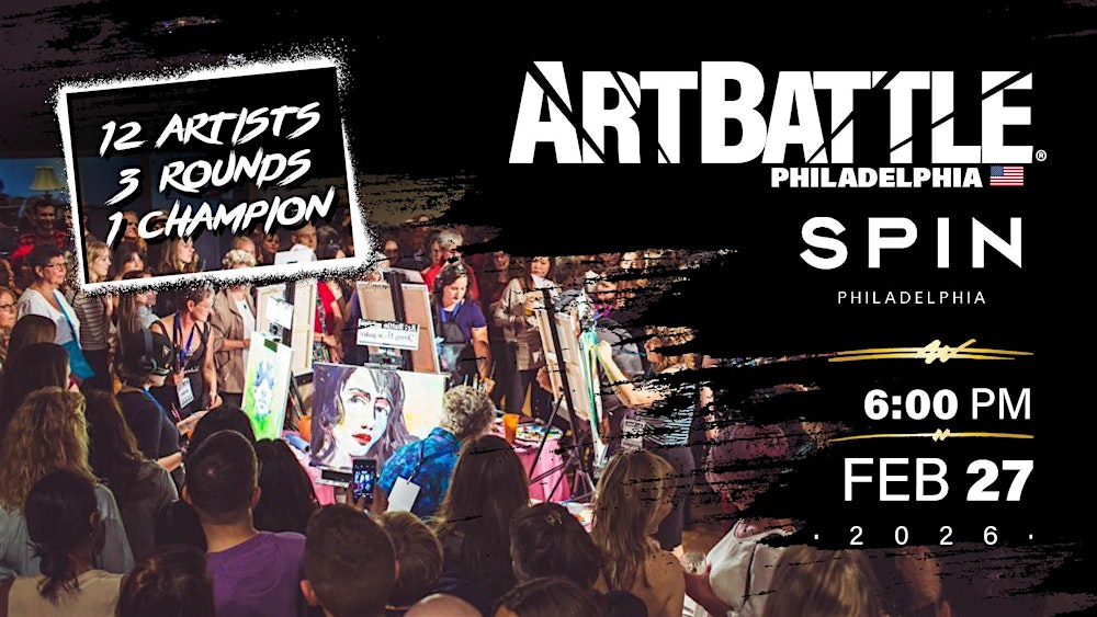Art Battle Philadelphia - February 27, 2026