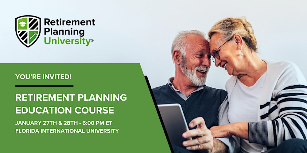 Retirement Planning University - FIU - January 27 & 28, 2026