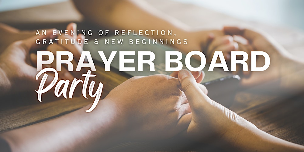Q2 Prayer Board Party