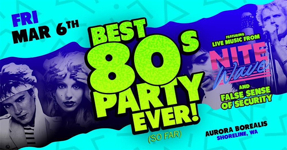 The Best 80s 90s Party Ever! (So Far) Nite Wave w/ False Sense of Security