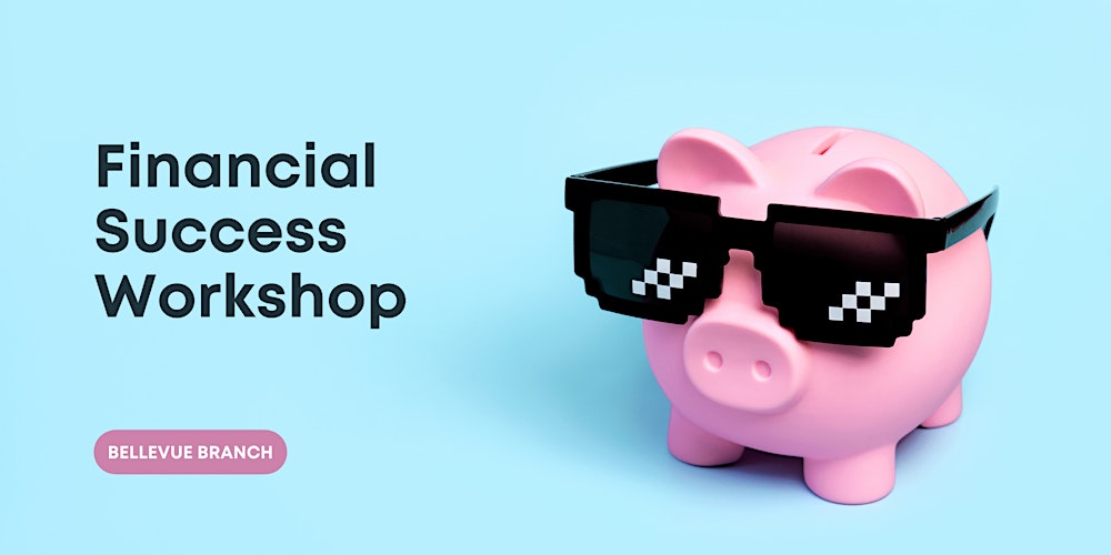 Financial Success Workshop
