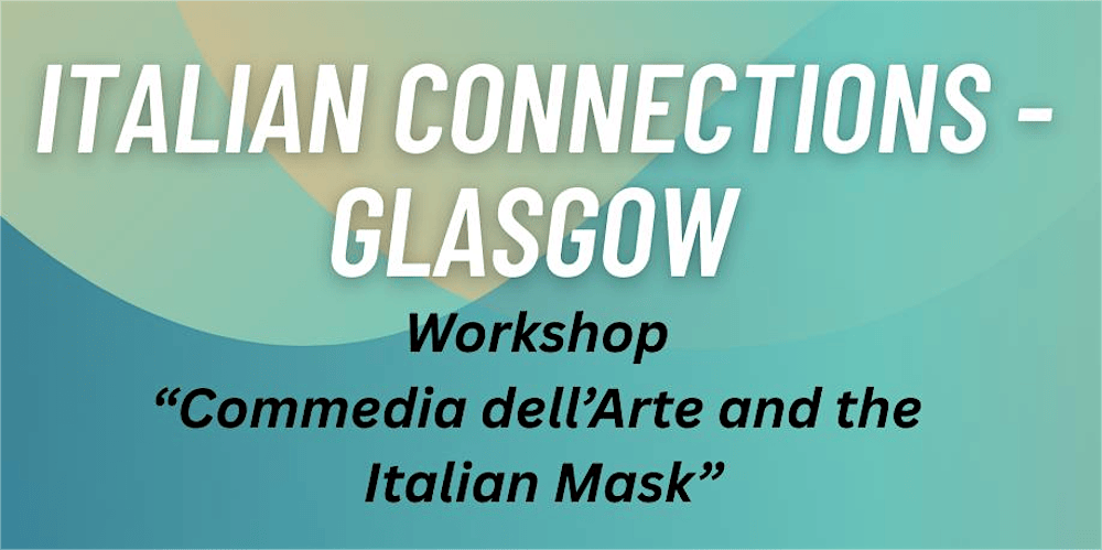Workshop “Commedia dell’Arte and the Italian Mask”