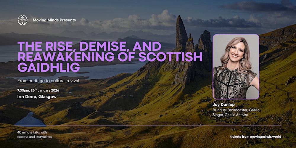 The Rise, Demise, and Reawakening of Scottish Gàidhlig