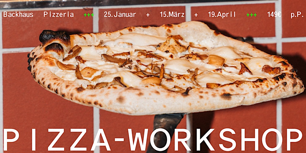 Pizza-Workshop im Backhaus