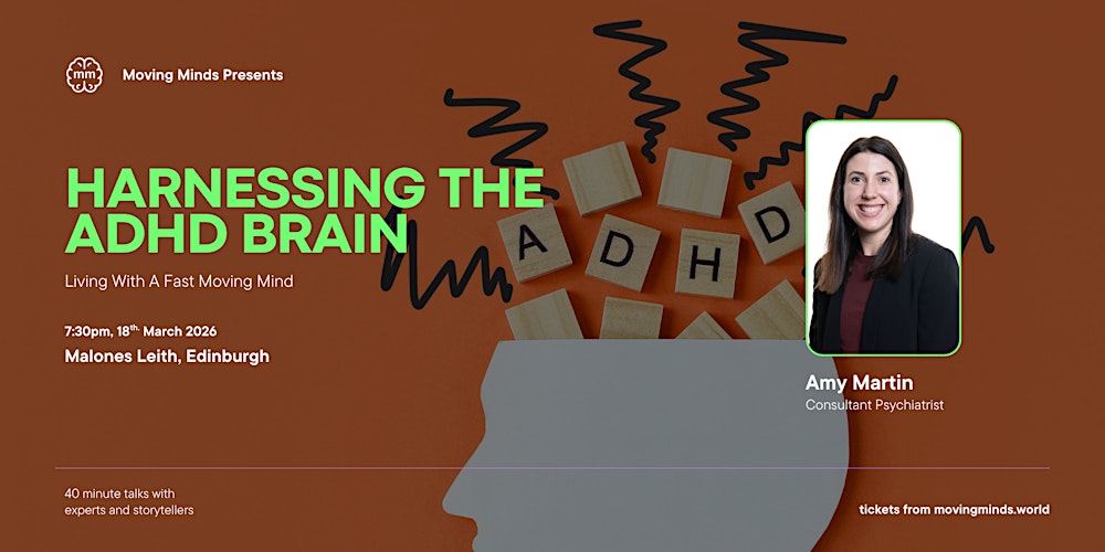 Harnessing The ADHD Brain : Living With A Fast Moving Mind