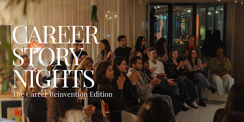 Career Story Nights - The Career Reinvention Edition