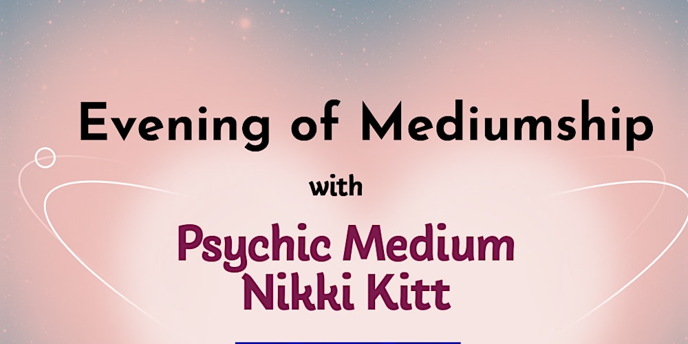 Bath - Evening of Mediumship with Nikki Kitt