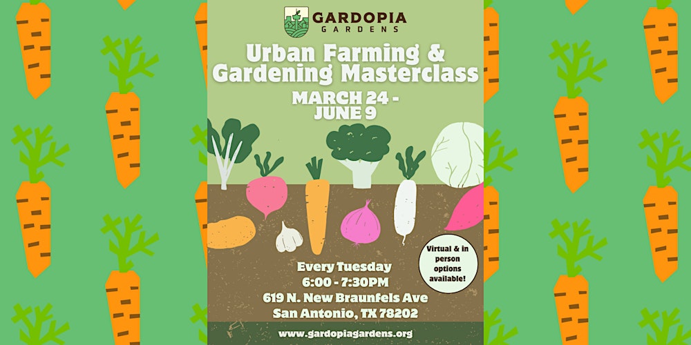 Spring Urban Farming & Gardening Masterclass