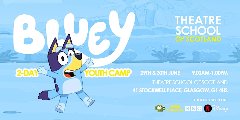 TSOS GLASGOW || BLUEY