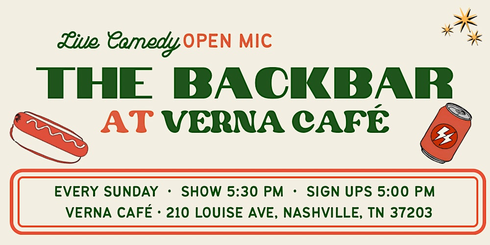 The Backbar Comedy Open Mic - Sundays at 5:30pm
