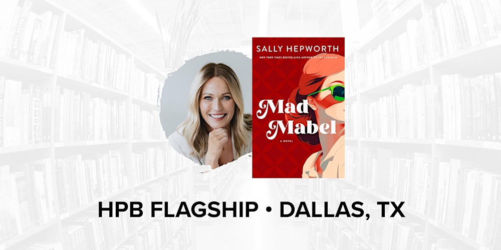 Talk and Book Signing with Bestselling Author Sally Hepworth