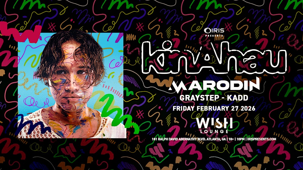 Iris Presents: KinAhau @ Wish Lounge | Fri, Feb 27th