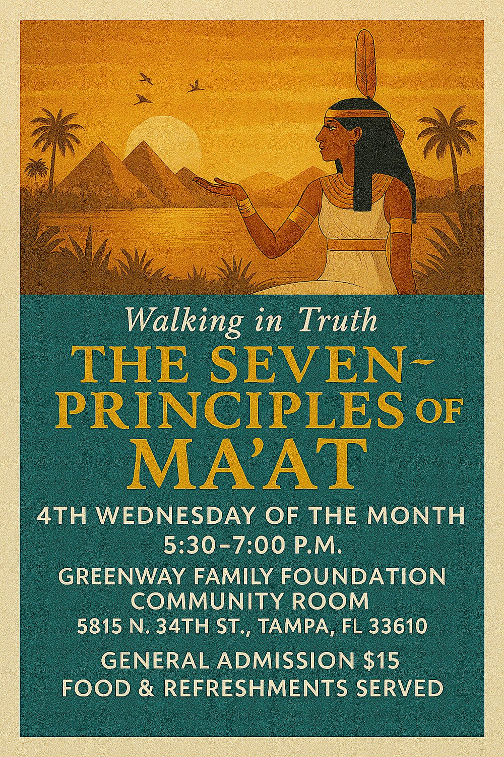 Part Two - 7 Principles of Ma'at Workshop- Walking In Truth
