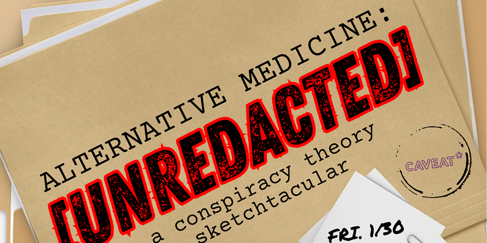 Alternative Medicine: [UNREDACTED]