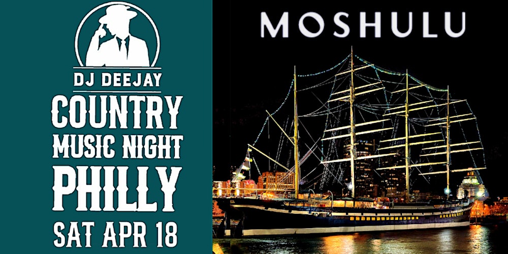DJ Deejay’s Country Music Night Moshulu Boat Party!