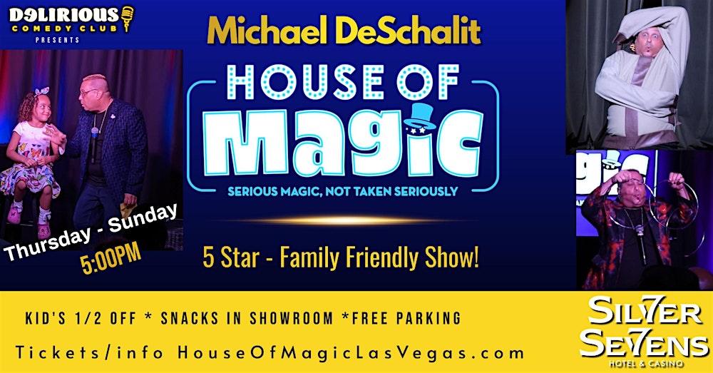 House Of Magic Brings Family Friendly Comedy & Magic Show To Silver Sevens