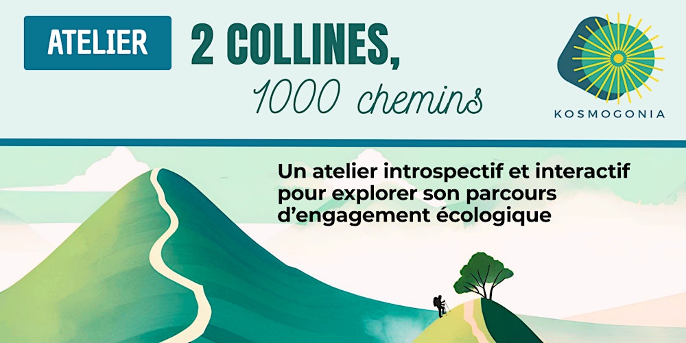 2 collines, 1000 chemins (atelier - Paris)