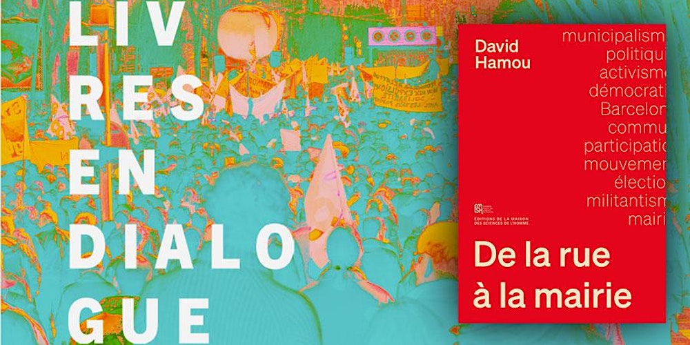 De la rue à la mairie