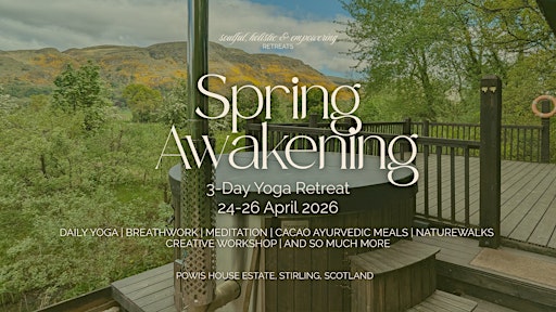 Spring Awakening Weekend Retreat