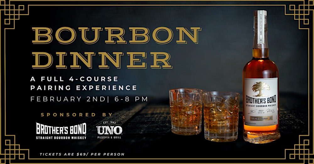 Pizzeria Due - Bourbon Pairing Dinner featuring Brothers Bond Bourbon