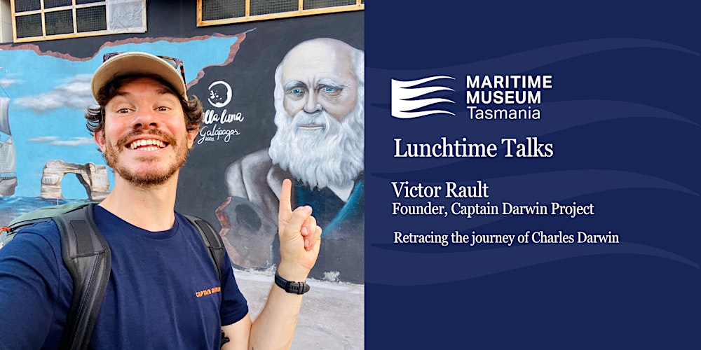 Lunchtime Talks Series | Victor Rault, Captain Darwin Project