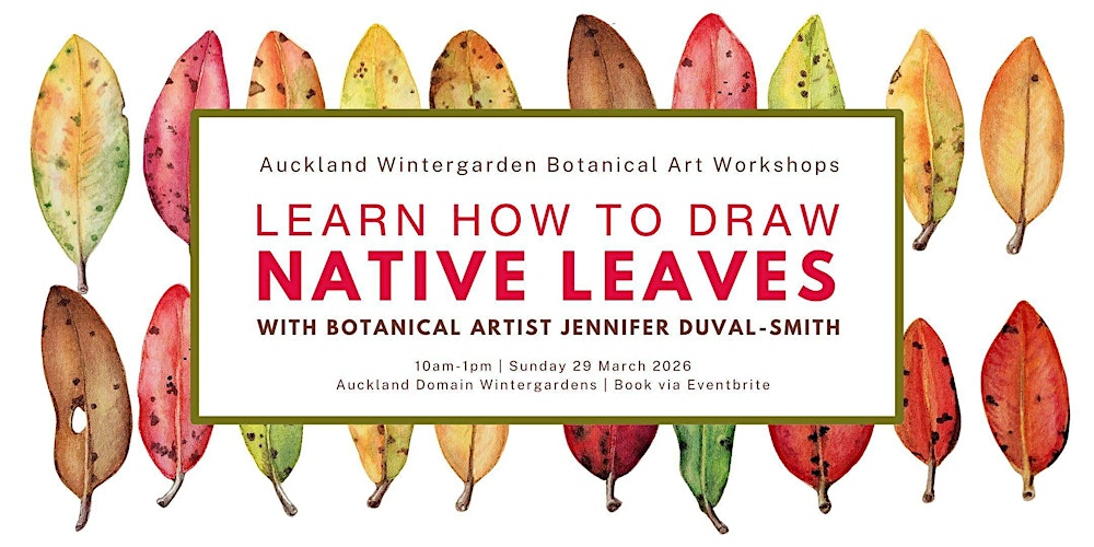 Learn To Draw Native Leaves -Botanical Art Workshop