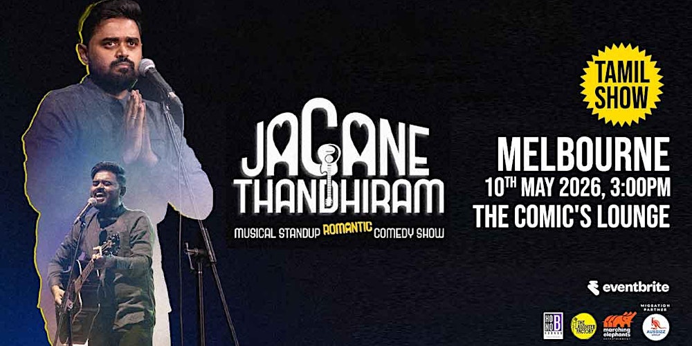Jagane Thandhiram Romantic Tamil Musical Standup Comedy Show in Melbourne