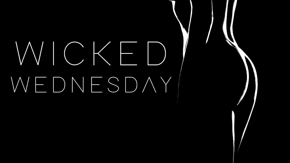 WICKED WEDNESDAY