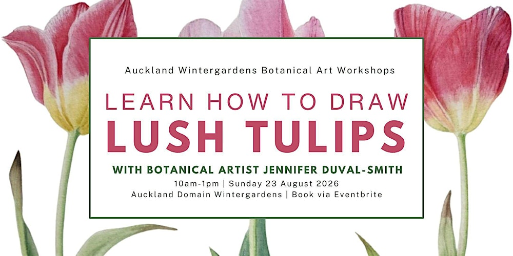 Learn To Draw Lush Tulips - Botanical Art Workshop