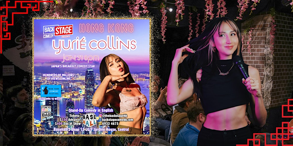Backstage Comedy Presents Yurié Collins Live! in Hong Kong