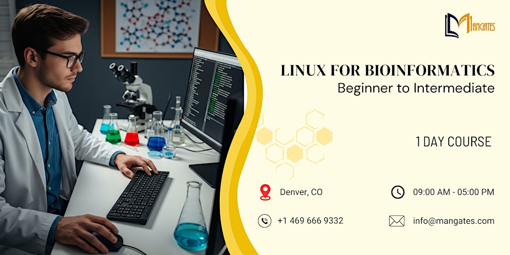 Linux for Bioinformatics: 101 → Intermediate, 1 Day course in Denver, CO