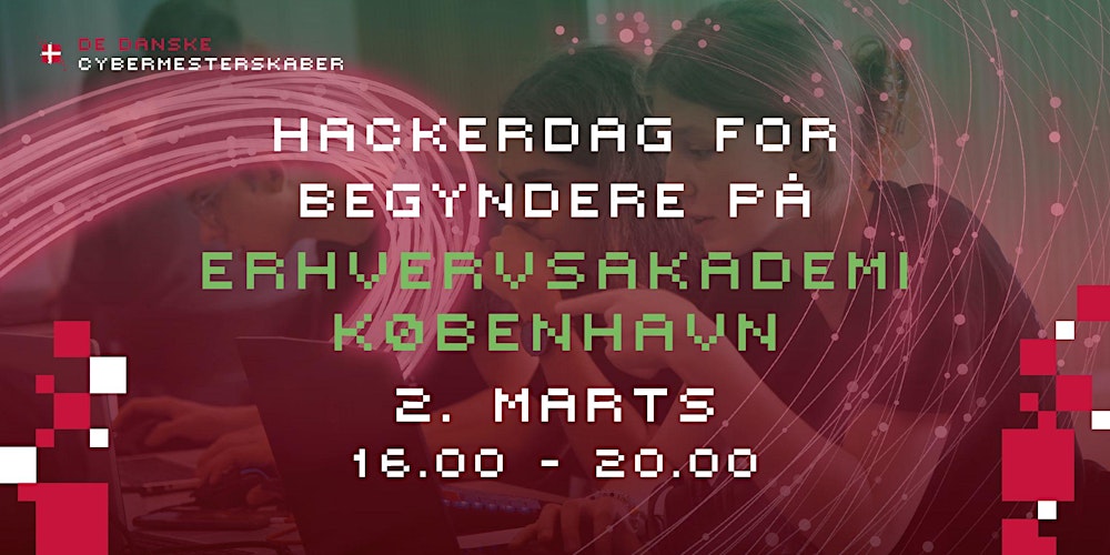 Hackerdag for begyndere på Erhvervsakademi København