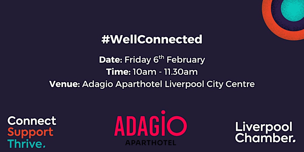 #WellConnected at Adagio Liverpool City Centre