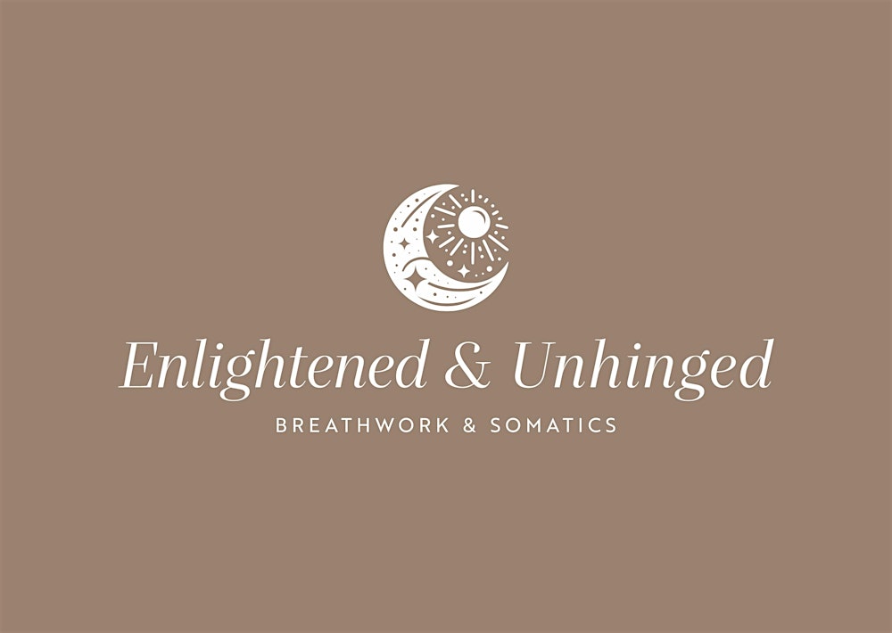 Enlightened & Unhinged | Psychedelic Breathwork Journey
