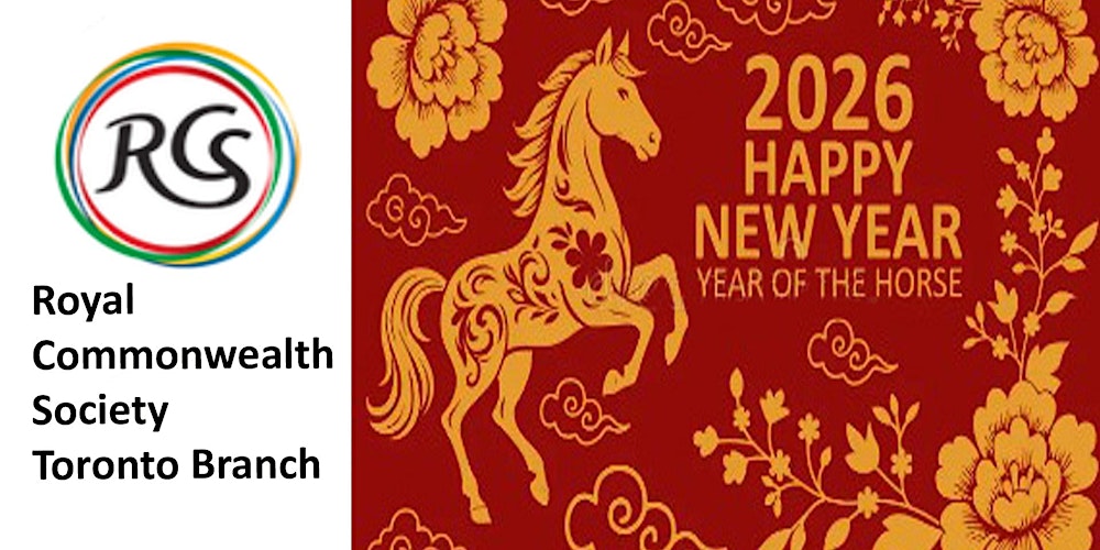 Royal Commonwealth Society 2026 Lunar New Year Celebration Dinner