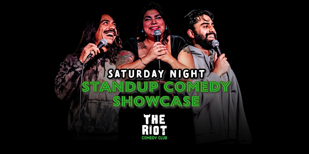 Riot Comedy Club presents Saturday Night Standup Comedy Showcase