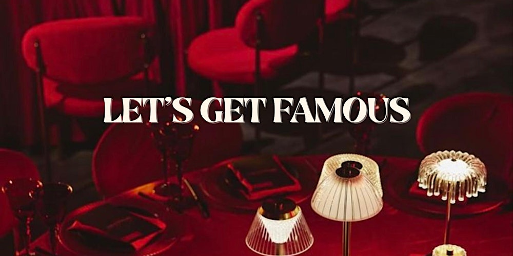 LET’S GET FAMOUS - Berlin’s Most Intimate Bar-Top Cabaret Night