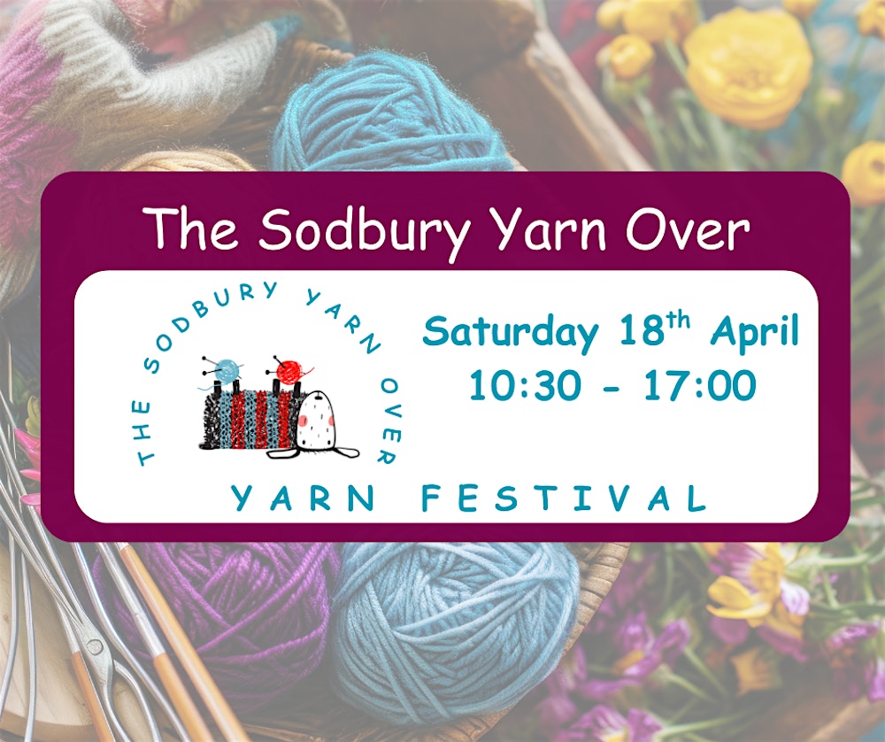 The Sodbury Yarn Over - Saturday 18th Tickets