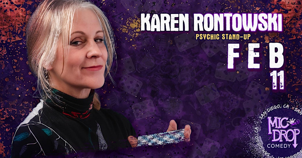PSYCHIC STAND-UP WITH KAREN RONTOWSKI