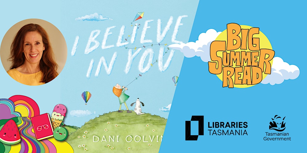 Sunday Storytime - I Believe in You with Dani Colvin at Hobart Library
