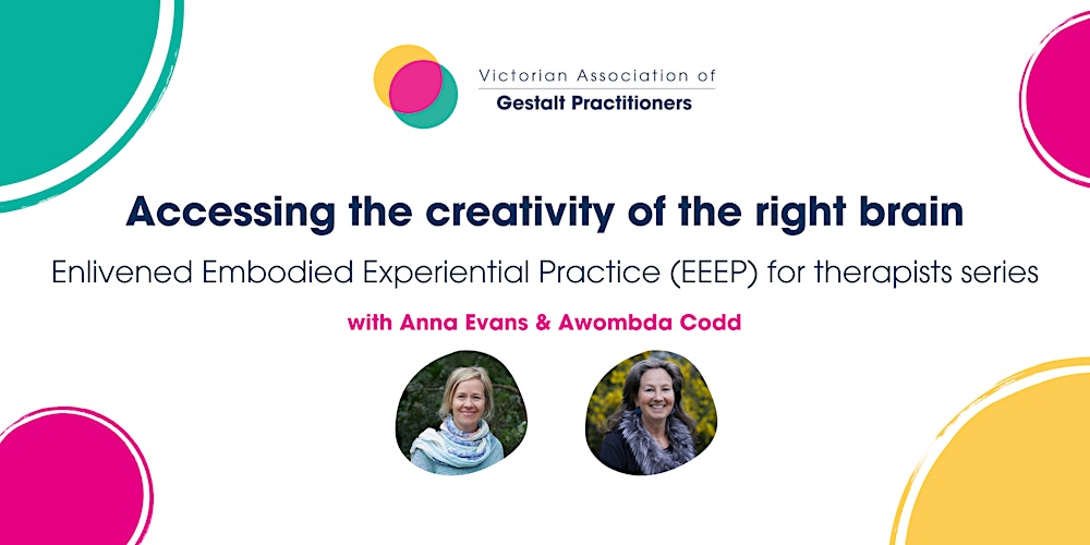 Embodiment: Accessing the creativity of the right brain