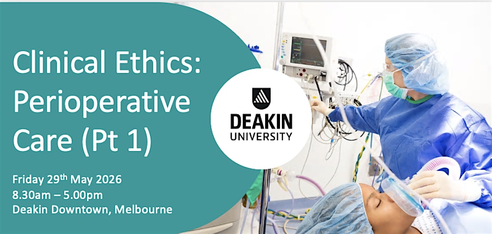 Clinical Ethics: Perioperative Care (Part 1)