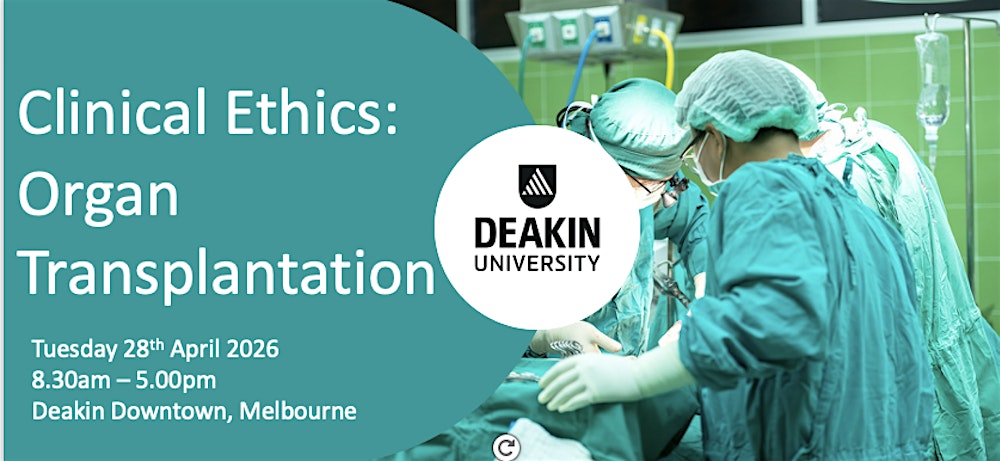 Clinical Ethics: Organ Transplantation