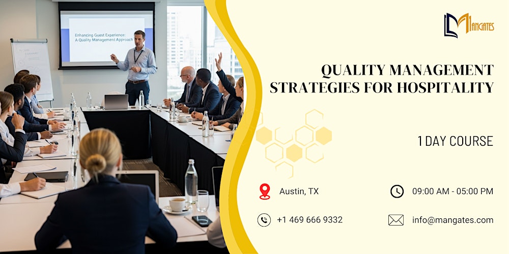 Quality Management Strategies for Hospitality: 1 Day Course in Austin, TX