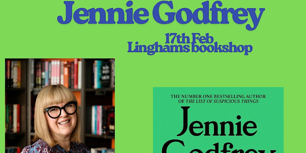 Jennie Godfrey best selling author is back 17th Feb 2026 7pm