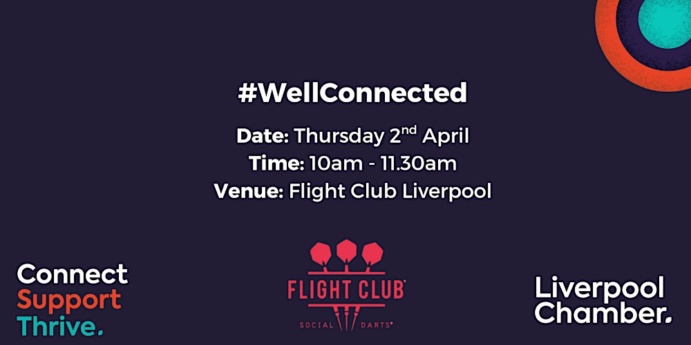 #WellConnected at Flight Club Liverpool